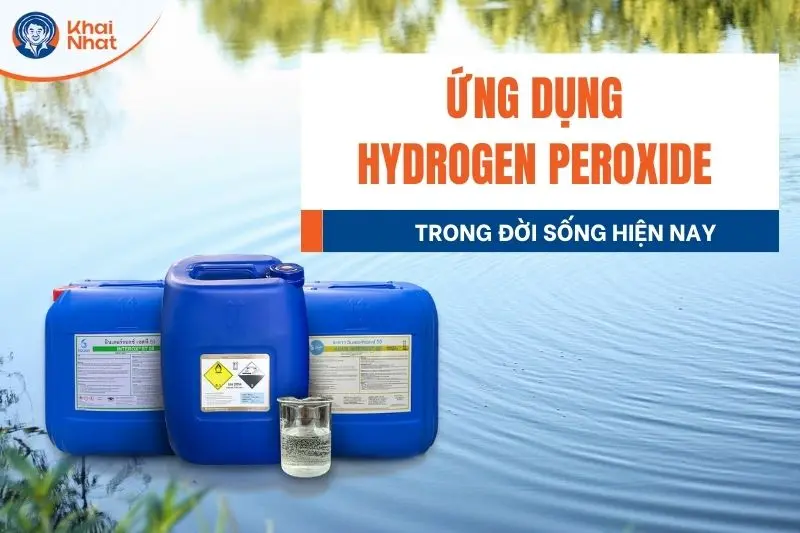 Ứng dụng của oxy già (Hydrogen Peroxide) trong đời sống hiện nay