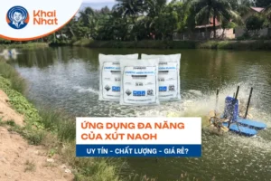 Ứng dụng đa năng của Xút NaOH