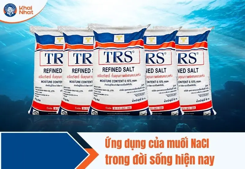 ứng dụng của NaCl trong đời sống hàng ngày