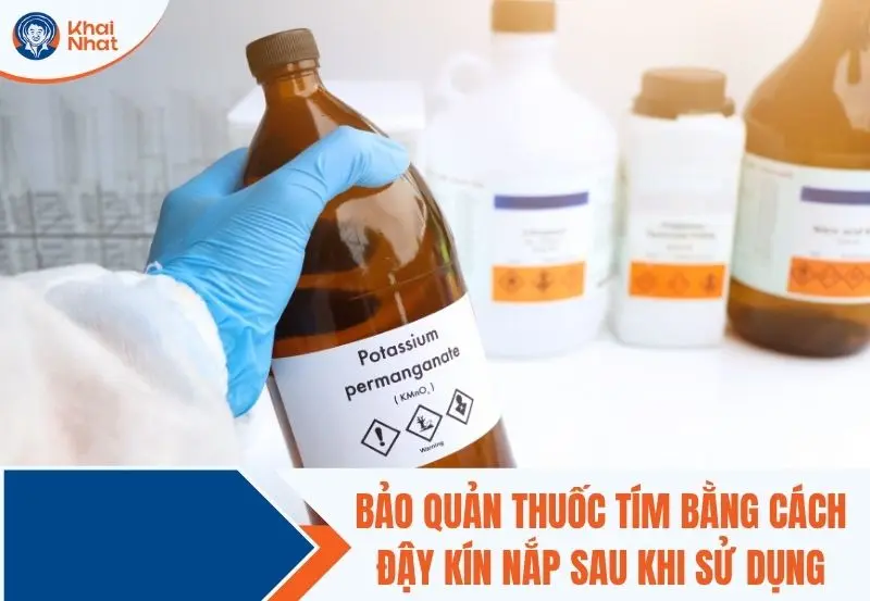 hướng dẫn bảo quản thuốc tím