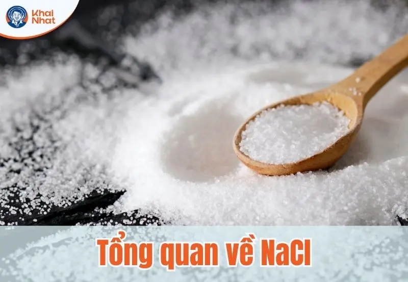 Muối NaCl hay còn được biết đến là muố ăn hay muối tinh khiết
