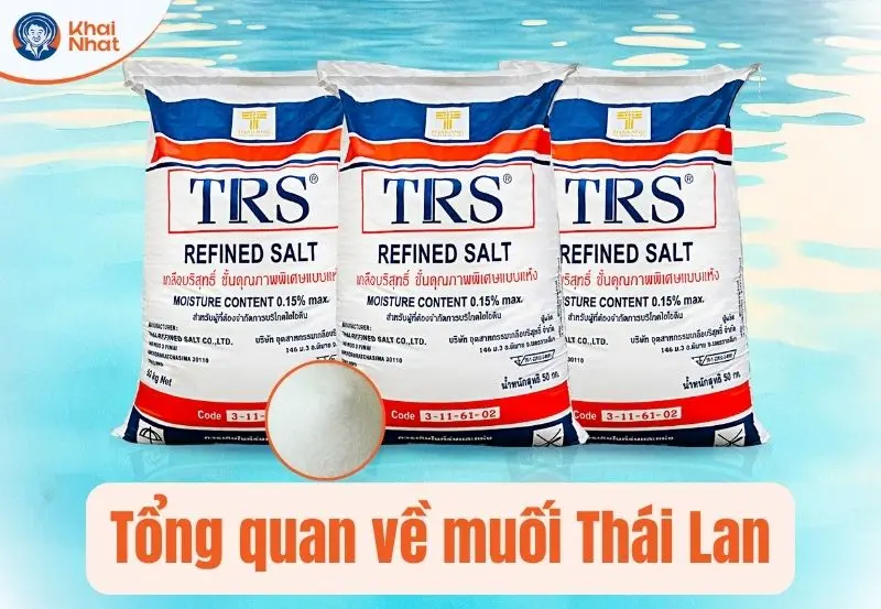 Tổng quan về muối Thái Lan