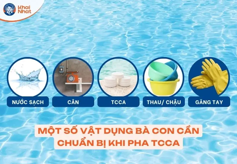 Những vật dụng bà con cần chuẩn bị pha TCCA