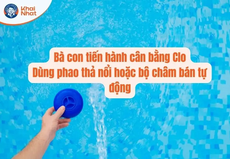 Đối với các hồ có độ Clo dư thấp, cần tiến hành nâng Clo dư lên